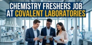 Covalent Laboratories Walk-in Interview 2026 – Hiring Chemistry Freshers & Experienced Candidates! Chemistry Freshers Job at Covalent Laboratories | Apply Now