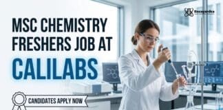 MSc Chemistry Freshers Job Alert: QC Analyst Hiring at Calilabs Pvt Ltd MSc Chemistry Freshers Job at Calilabs | Candidates Apply Now