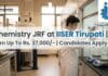 Chemistry JRF at IISER Tirupati | Candidates Apply Now