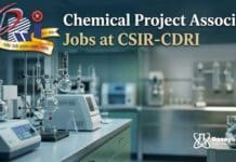 CSIR-CDRI Chemical Project Associate Jobs 2026 – Walk-In Opportunity, 21+ Vacancies Chemical Project Associate Jobs at CSIR-CDRI | Apply Now