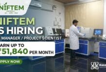 NIFTEM is Hiring MSc Chemistry Graduates | Apply Now & earn up to ₹51,840 per month Government Jobs for MSc Chemistry at NIFTEM | Apply Now