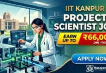 IIT Kanpur is recruiting Project Scientist Role for Chemistry Graduates | Apply & earn up to ₹66,000 per month Project Scientist Job at IIT Kanpur | MSc Chemistry Graduates Apply Now
