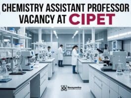 Chemistry Assistant Professor Vacancy at CIPET | Apply Now