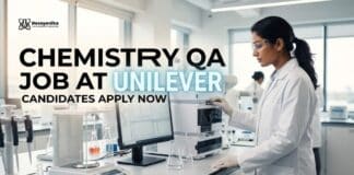 Chemistry QA Job at Unilever | Candidates Apply Now