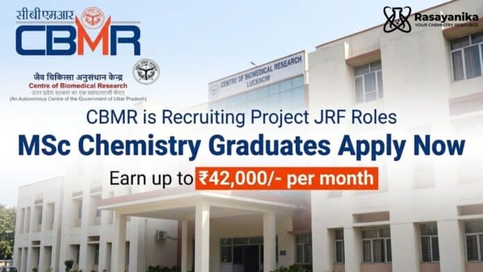 CBMR Recruitment 2026: Research Jobs in Chemistry | Apply Now for Govt Job CBMR Recruitment 2026: Research Jobs in Chemistry | Apply Now for Govt Job