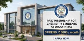 Paid DRDO INMAS Internship | Chemical Science Graduates Apply Now | Stipend ₹5000 per month Paid Internship for Chemistry Students at INMAS | Chemical Science Graduates Apply Now