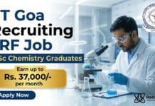 IIT Goa Recruitment 2026 | JRF Job for MSc Chemistry Graduates-earn up to Rs. 37,000/- per month JRF Job at IIT Goa | MSc Chemistry Graduates Apply Now for Government Vacancy