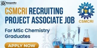CSIR-CSMCRI Recruiting MSc Chemistry Graduates | +15 Posts Vacancy-earn up to Rs. 31,000/- month MSc Chemistry Job at CSIR-CSMCRI | Apply for Project Associate Role