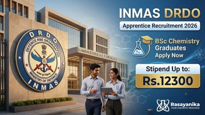 Chemistry Degree Apprenticeship at INMAS DRDO | BSc Graduates Apply Now Chemistry Degree Apprenticeship at INMAS DRDO | BSc Graduates Apply Now