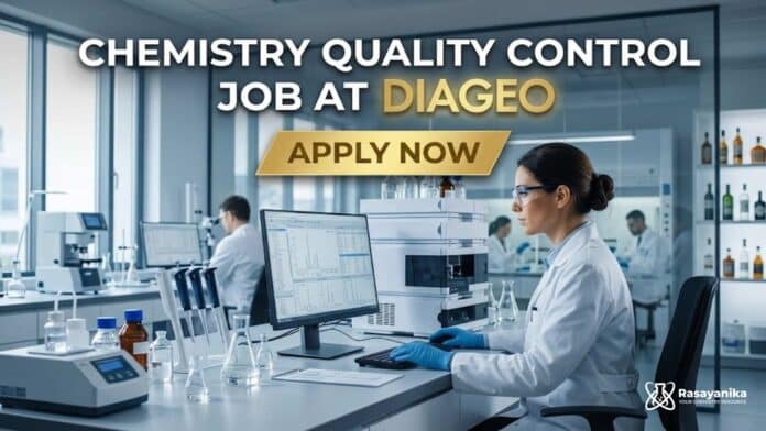 Chemistry Quality Control Job at Diageo | Candidates Apply Now Chemistry Quality Control Job at Diageo | Candidates Apply Now