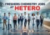 Hetero Walk-in Interview 2026 – Freshers Chemistry Jobs in Production Freshers Chemistry Jobs at Hetero Candidates | Attend the walk-in