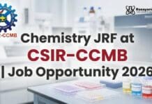 Chemistry JRF at CSIR-CCMB – Apply Now for CCMB Careers 2026 Chemistry JRF at CSIR-CCMB | Job Opportunity 2026| Apply Now