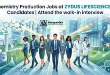 Walk-In Interview for Chemistry Production Jobs at Zydus Lifesciences – Ankleshwar 2026 Chemistry Production Jobs at Zydus: Attend the walk-in Interview