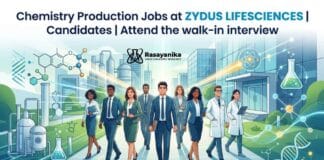 Walk-In Interview for Chemistry Production Jobs at Zydus Lifesciences – Ankleshwar 2026 Chemistry Production Jobs at Zydus: Attend the walk-in Interview