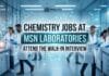 Walk-In Interview for Chemistry Jobs at MSN Laboratories, Check Details! Chemistry Jobs at MSN Laboratories: Attend the Walk-In Interview
