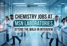 Walk-In Interview for Chemistry Jobs at MSN Laboratories, Check Details! Chemistry Jobs at MSN Laboratories: Attend the Walk-In Interview