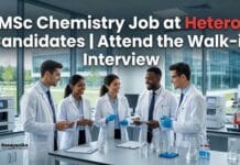 MSc Chemistry Job at Hetero | Candidates Attend the Walk-in