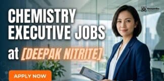 Chemistry Executive Jobs at Deepak Nitrite | Candidates Apply