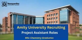 MSc Chemistry Jobs at Amity University | Apply for Project Assistant Role