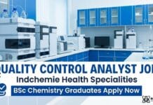 Quality Control Analyst Job at Indchemie Health Specialities | BSc Chemistry Graduates Apply Now