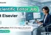 Scientific Editor Job at Elsevier | PhD Chemistry Graduates Apply Now