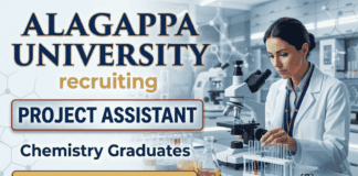 Chemistry Jobs at Alagappa University | Project Assistant role | Attend the Walk-in Interview Chemistry Jobs at Alagappa University through walk-in interview