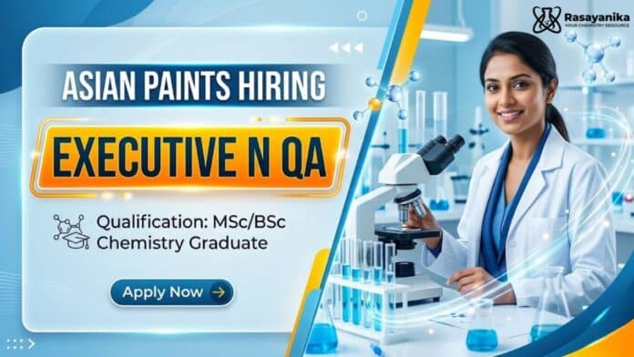 MSc Chemistry Job at Asian Paints | Apply Now for Executive QA Job MSc Chemistry Job at Asian Paints | Apply Now for Executive QA Job