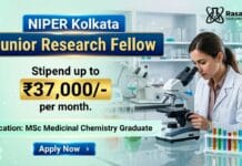 Research Fellowship at NIPER Kolkata for Chemical Science Graduates | Get Fellowship Up to Rs. 37,000/- pm NIPER Kolkata Recruitment: Research Fellowship for MSc Chemistry Graduates | Apply Now