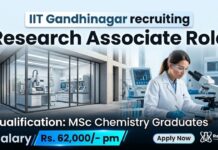 PhD Chemistry Job IIT Gandhinagar | Apply Now for Research Associate Role & Earn up to Rs. 62,000/- pm PhD Chemistry Job IIT Gandhinagar | Apply Now for Research Associate Role