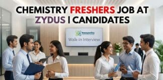 Chemistry Freshers Job at Zydus | Candidates Attend the Walk-in