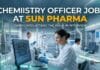 Chemistry Officer Job at Sun Pharma | Candidates Apply Now