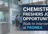 Chemistry Freshers Job at Promea | Attend the Walk-in Interview