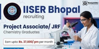 IISER Bhopal is inviting applications for Project Associate for Chemistry Graduates | Get paid up to Rs. 37,000/ pm Project Associate Job at IISER Bhopal | MSc Chemistry Graduates Apply Now