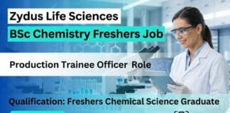 BSc Chemistry Freshers Job at Zydus | Apply Now for Production Trainee Officer