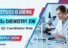 Pepsico is Hiring MSc Chemistry Graduates | Quality Control Coordinator Role MSc Chemistry Job at Pepsico | Apply Now for Quality Control Job