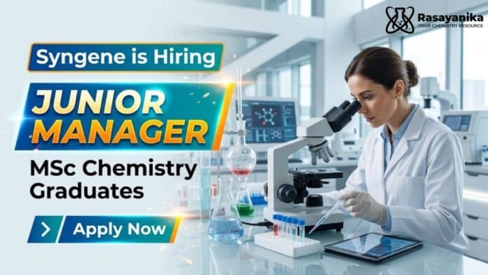 MSc Chemistry Job in Bangalore | Syngene Hiring Junior Manager MSc Chemistry Job in Bangalore | Syngene Hiring Junior Manager