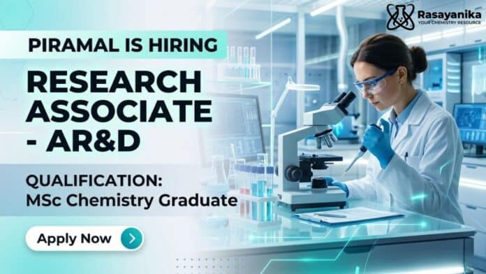 MSc Chemistry Job at Piramal Pharma | Apply for Research Associate Role MSc Chemistry Job at Piramal Pharma | Apply for Research Associate Role