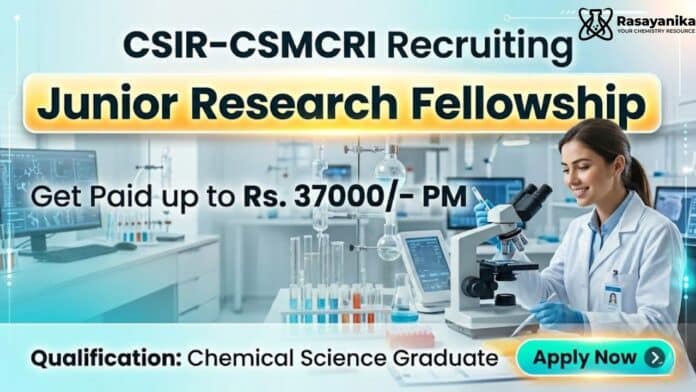 Chemistry Research Job at CSIR-CSMCRI | Apply Now for Project JRF Role Chemistry Research Job at CSIR-CSMCRI | Apply Now for Project JRF Role