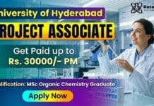 Chemistry Research Job at University of Hyderabad | Apply & Earn Up to Rs. 30000/- PM Project Associate Job at University of Hyderabad | MSc Chemistry Graduates Apply Now