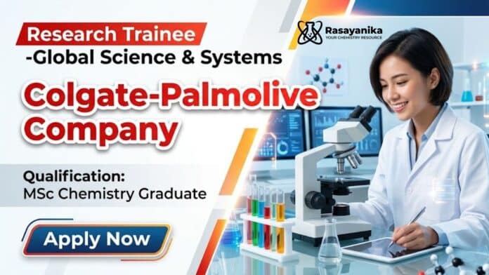 MSc Chemistry Jobs at Colgate Palmolive | Apply for Research Trainee Role MSc Chemistry Jobs at Colgate Palmolive | Apply for Research Trainee Role