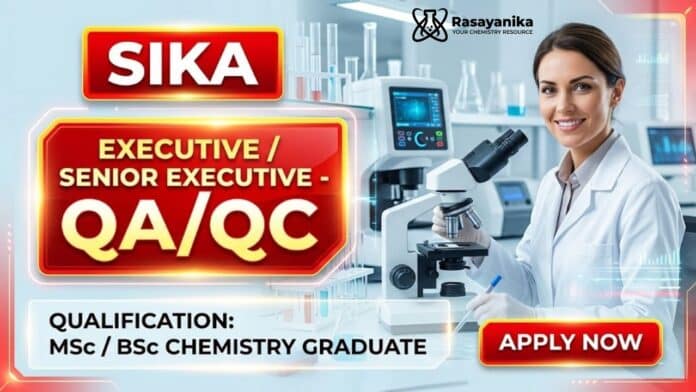 MSc Chemistry Job at Sika | Apply Now for QA/QC Senior Executive Role MSc Chemistry Job at Sika | Apply Now for QA/QC Senior Executive Role
