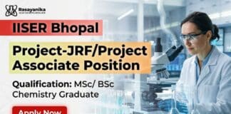 Chemistry Research Fellowship at IISER Bhopal | Apply Now for Project-JRF/Project Associate Position