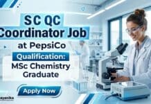 PepsiCo is Hiring MSc Chemistry Graduates for SC Qc Coordinator Role | Apply Now MSc Chemistry Job at PepsiCo | Apply Now for SC QC Coordinator Role