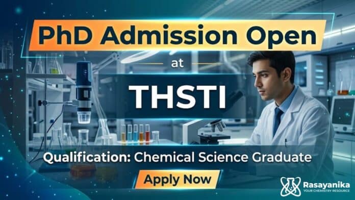 PhD Admissions Open at THSTI | Chemical Science Graduates Apply Now