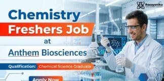 MSc Chemistry Freshers Job at Anthem Biosciences | Apply Now 