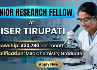 IISER Tirupati Recruiting JRF for Chemistry Graduates | Apply & Earn up to ₹33,790/- PM IISER Tirupati Recruitment JRF Vacancy | MSc Chemistry Graduates Apply Now