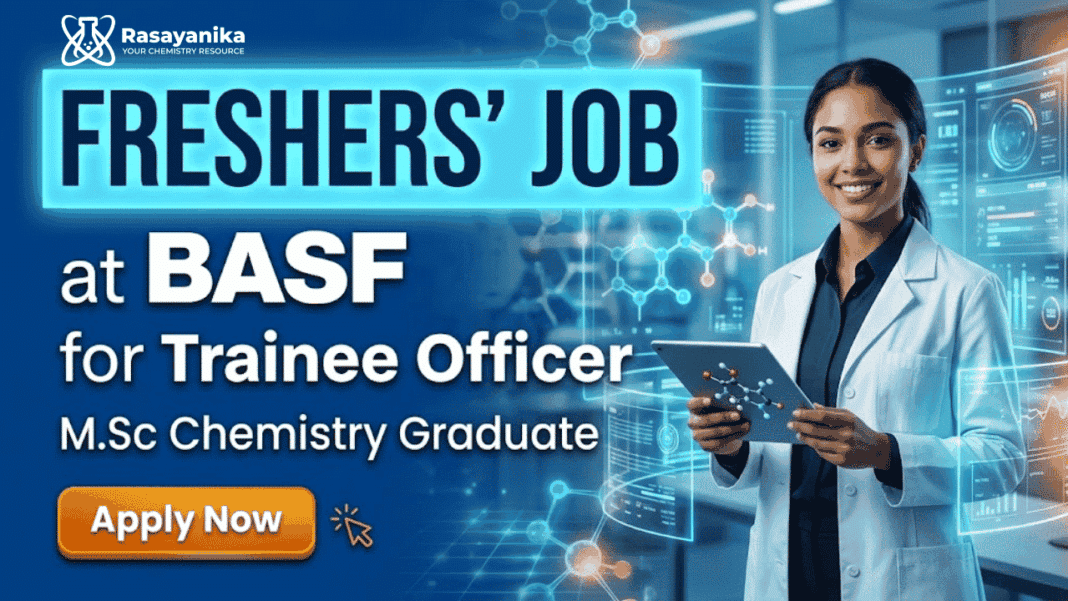 MSc Chemistry Freshers Job at BASF Career | Trainee Officer Role
