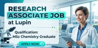 Lupin Hiring MSc Chemistry Graduates | Apply For Research Associate Role Research Associate Job at Lupin | MSc Chemistry Graduates Apply Now