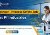 Chemical Engineering Job at PI Industries | Process Safety Engineer Role