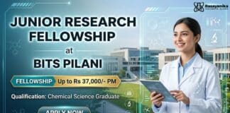 BITS Pilani JRF Recruitment | Chemistry Job & Research Fellowship Up to Rs. 37,000/- per month JRF Vacancy at BITS Pilani | MSc Chemistry Graduates Apply Now